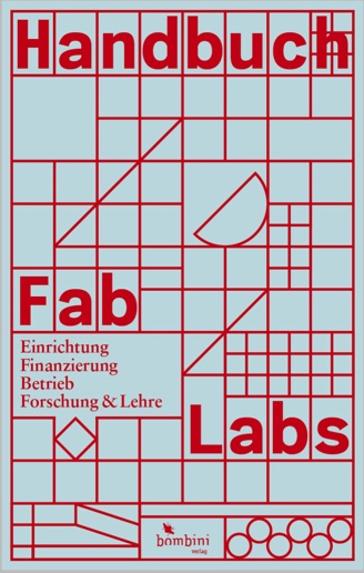 Cover vom Buch "Handbuch Fab Labs"